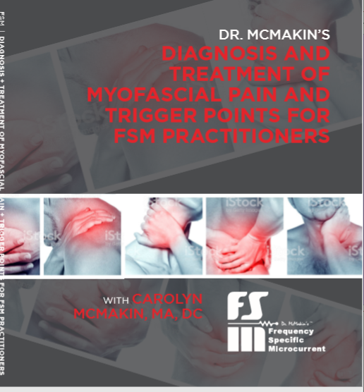 Diagnosis and Treatment of Myofascial Pain and Trigger Points – Dr. Carolyn McMakin