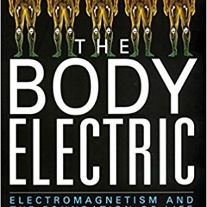 The Body Electric: Electromagnetism And The Foundation Of Life 1st Edition by Robert Becker (Author), Gary Selden (Author)