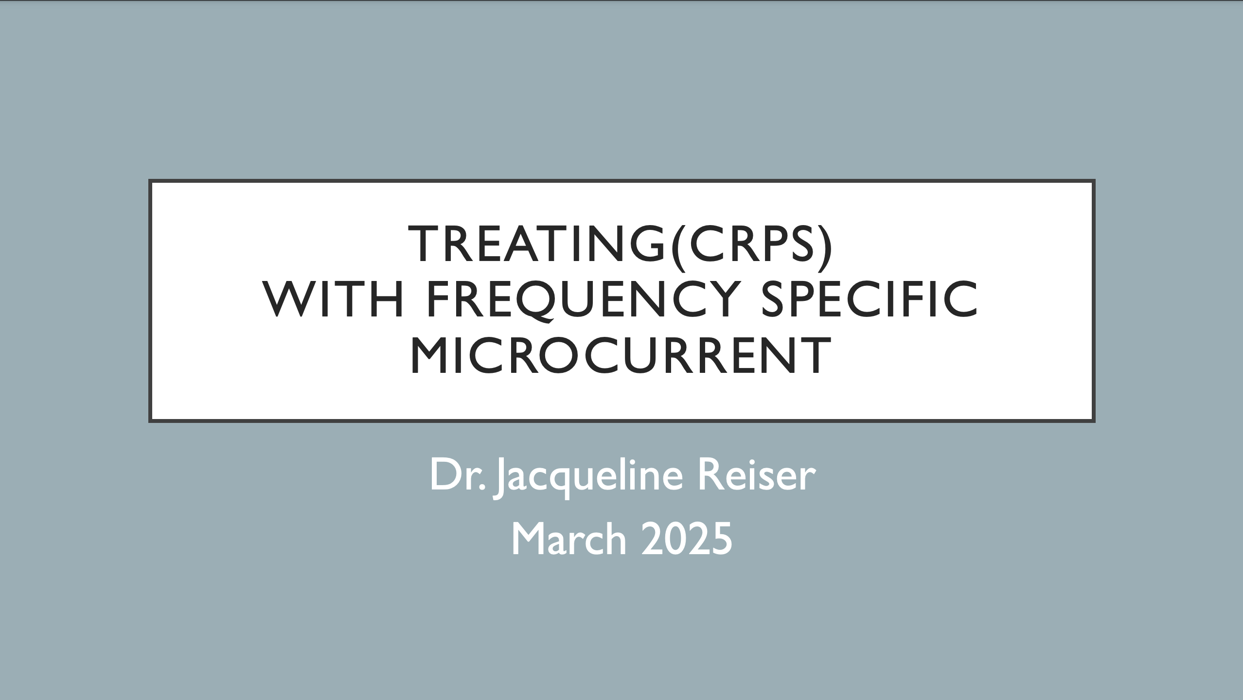 Frequency Specific Microcurrent Therapy Chart.pdf cover-Reiser-CRPS-PPT-FINAL-pdf-03-09-2025_09_17_AM - Frequency ...